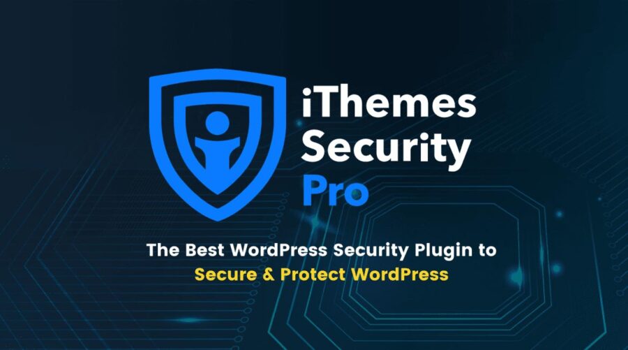 Plugin iThemes Security Pro - Bảo mật website cực tốt